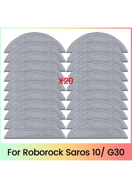 Roborock Saros 10 / G30 Robot Süpürge Için Yedek Paspas Pedleri Yeniden Kullanılabilir Yıkanabilir Paspas Bezi Aksesuarları 20 Adet (Yurt Dışından)