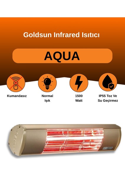 Aqua 1500 Watt GSA15 Kumandasız Suya Dayanıklı Elektrikli İnfrared Isıtıcı-Bej