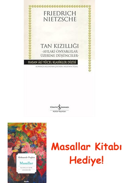 Tan Kızıllığı: Ahlaki Önyargılar Üzerine Düşünceler + Masallar Kitabı
