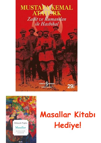 Zabit ve Kumandan ile Hasbihal + Masallar Kitabı