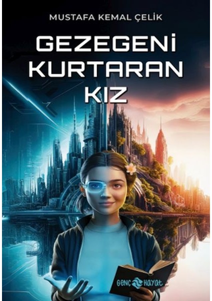 Gezegeni Kurtaran Kız