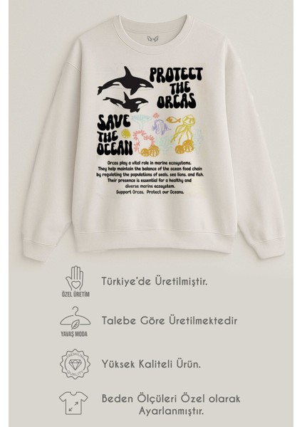 Protect The Orcas Baskılı 3 Iplik Ekru Sweat (Çocuk -Yetişkin) indirimleri