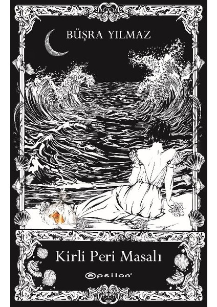 Kirli Peri Masalı - Büşra Yılmaz