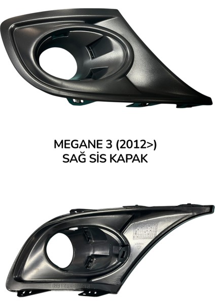 Megane 3 2012> Sağ Sis Kapak
