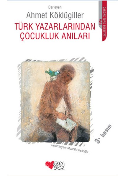 Türk Yazarlarından Çocukluk Anıları