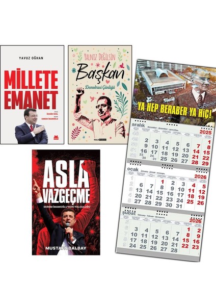 Asla Vazgeçme - Millete Emanet - Yalnız Değilsin Başkan ve Gemici Duvar Takvimi-Yhbyh