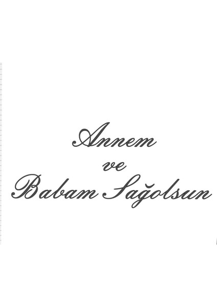 Annem ve Babam. Arma Sticker , 20× 8,4 .cm .ebat