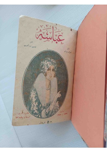 Abbase 1339-1342 Osmanlica Eser Orhaniye Matbaası 302 Sayfa Ciltli Kapının Arkasında Eğilmiş, Gözü Delikte Bütün Bu Konuşulanları Dinlemek