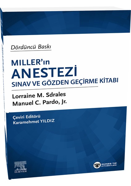 Miller'ın Anstezi Sınav ve Gözden Geçirme Kitabı