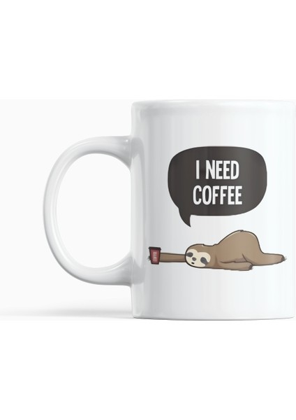 I Need Coffee Tembel Hayvan Temalı Komik Tasarım Hediyelik Kupa Bardak fiyatları