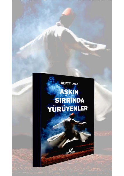 Aşkın Sırrında Yürüyenler