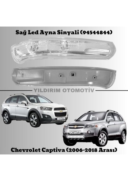 Chevrolet Captiva Sağ LED Ayna Sinyali 2006-2018 Arası 94544844