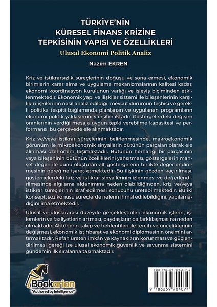 Türkiye'nin Küresel Finans Krizine Tepkisinin Yapısı ve Özellikleri / Bookarion modelleri