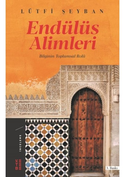 Endülüs Alimleri - Bilginin Toplumsal Rolü