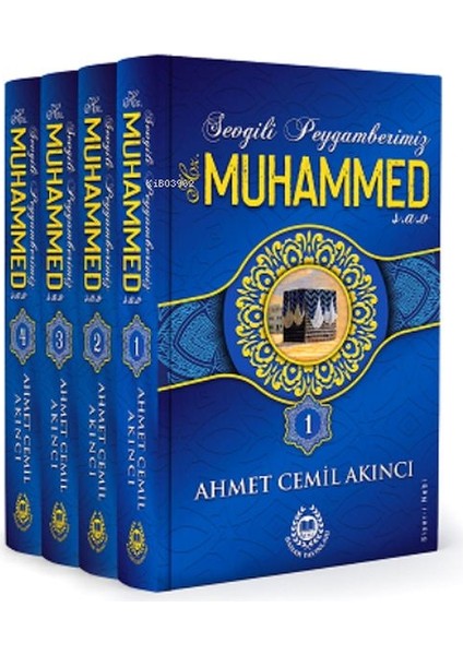 Sevgili Peygamberimiz Hz. Muhammed (S.a.v.) - 4 Kitap (Ciltli)