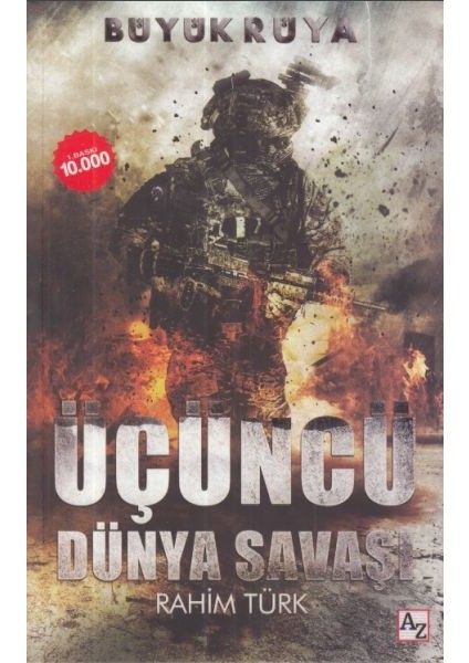 Büyük Rüya - Üçüncü Dünya Savaşı