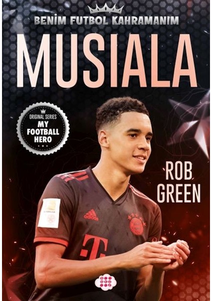 Musıala – Benim Futbol Kahramanım