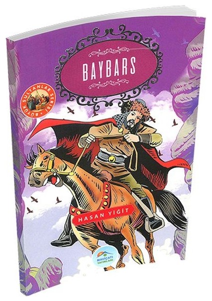 Büyük Sultanlar Serisi - Baybars