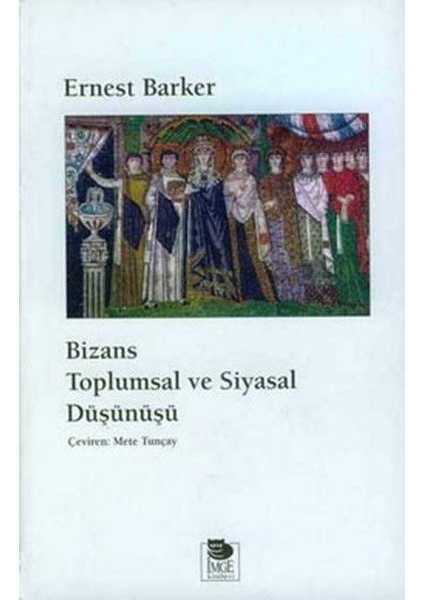 Bizans Toplumsal ve Siyasal Düşünüş - Baskısı Yok