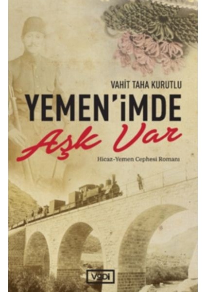 Yemen’imde Aşk Var