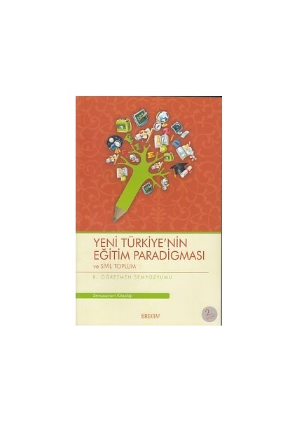 8. Öğretmen Sempozyumu - Yeni Türkiye'nin Eğitim Paradigması ve Sivil Toplum