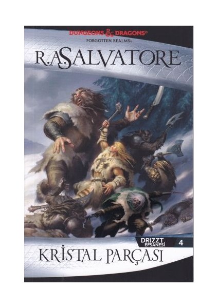 Drizzt Efsanesi 4 - Kristal Parçası