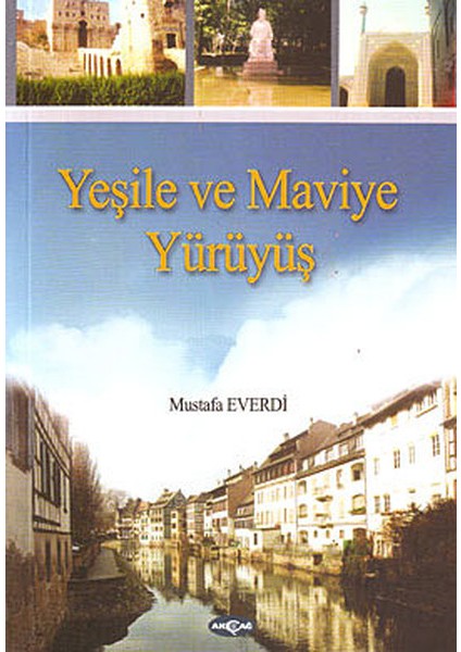 Yeşile ve Maviye Yürüyüş