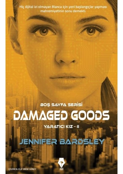 Boş Sayfa Serisi - Damaged Goods - Yaratıcı Kız 2
