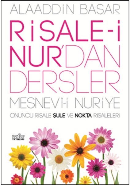 Risale-I Nurdan Dersler Şule ve Nokta Risaleleri