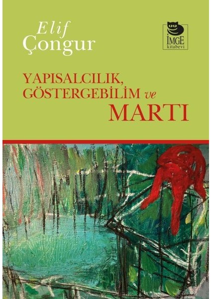 Yapısalcılık Göstergebilim ve Martı