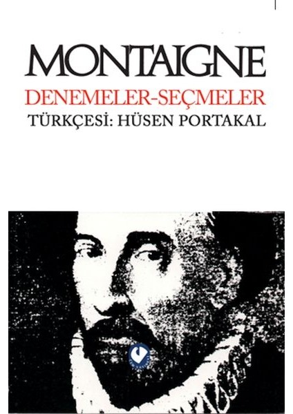 Montaigne Denemeler Seçmeler
