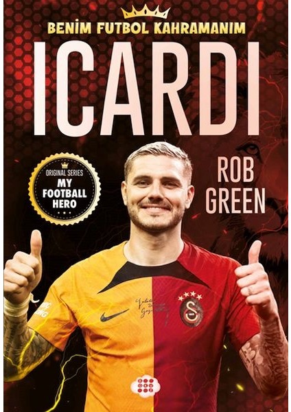 Icardı – Benim Futbol Kahramanım