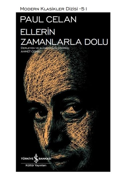 Ellerin Zamanlarla Dolu - Modern Klasikler Dizisi (Ciltli)