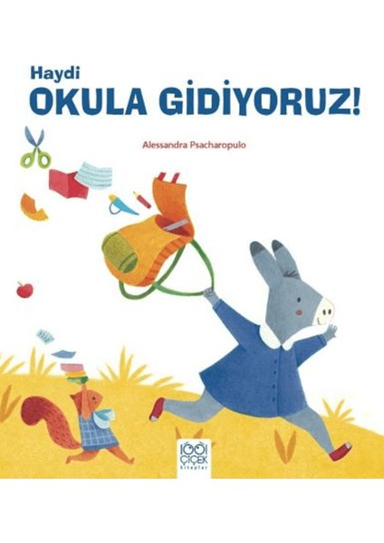 Haydi Okula Gidiyoruz! - Alessandra Psacharopulo