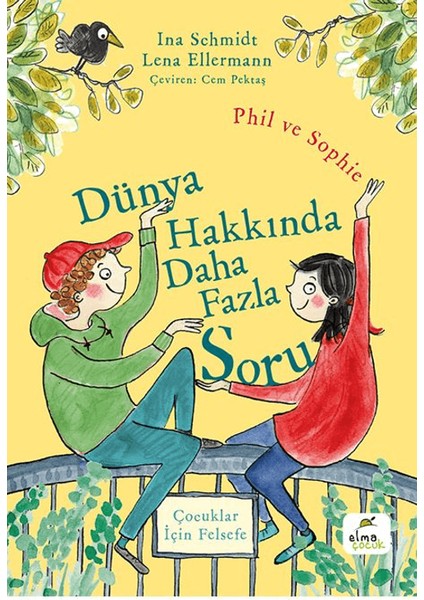 Dünya Hakkında Daha Fazla Soru - Ina Schmidt