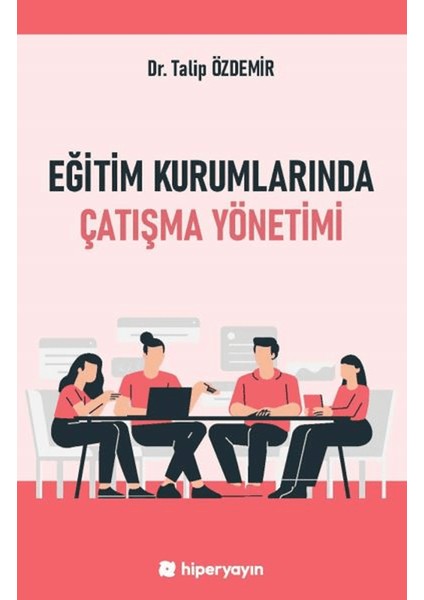 Eğitim Kurumlarında Çatışma Yönetimi