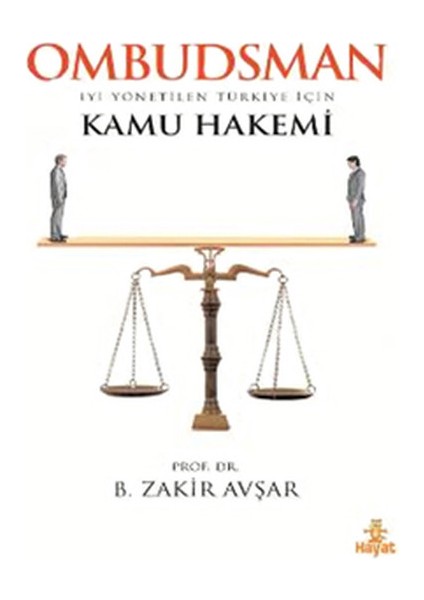 Ombudsman / Iyi Yönetilen Türkiye Için Kamu Hakemi
