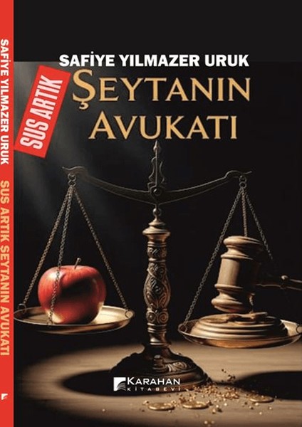 Sus Artık Şeytanın Avukatı