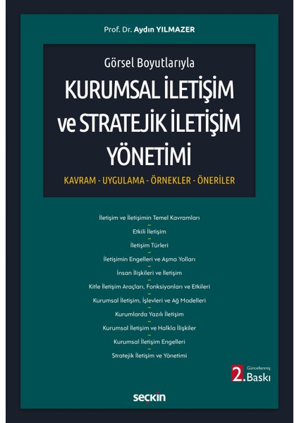 Görsel Boyutlarıyla Kurumsal Iletişim-Stratejik Iletişim Yönetimi Kavram-Uygulama-Örnekler-Öneriler
