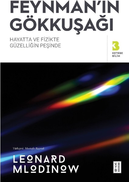 Feynman'ın Gökkuşağı - Leonard Mlodinow