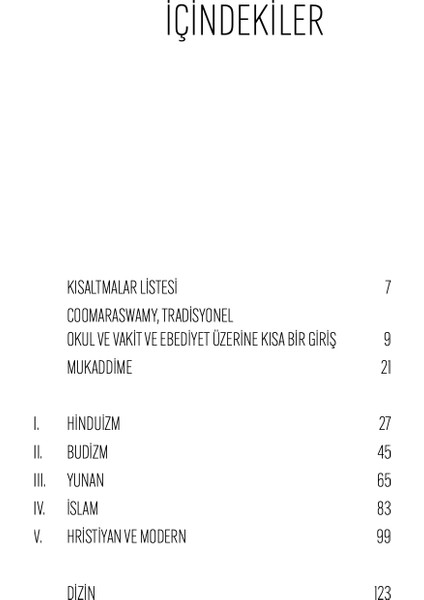 Vakit ve Ebediyet - Ananda K. Coomaraswamy modelleri