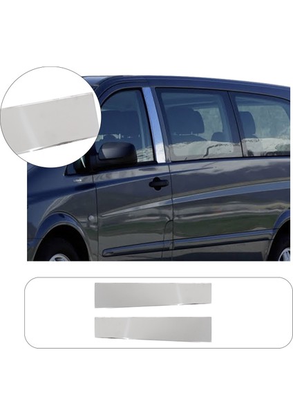 Mercedes Vito W639 Uyumlu Krom Kapı Direği 2 Parça Paslanmaz Çelik