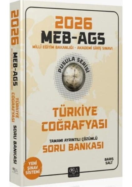 Cba Yayınları 2026 Meb-Ags Türkiye Coğrafyası Soru Bankası Çözümlü Pusula Serisi - Barış Salt