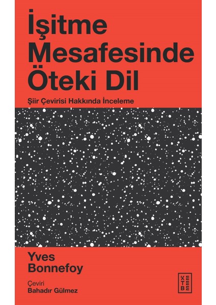 İşitme Mesafesinde Öteki Dil - Yves Bonnefoy