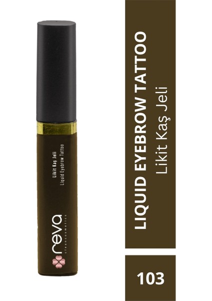 Yoğun Kahve Likit Kaş Maskarası & Liquid Eyebrow Tattoo 5ml NO:103 - Vegan & Temiz Içerikli