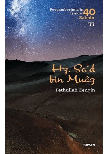 Hz. Sa'd Bin Muaz - Peygamberimizin Izinde 40 Sahabi - 33