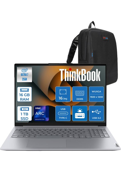 Thinkbook 16 Gen 8 Ial Intel Core Ultra 7 255H 16GB Ddr5 1tb SSD Freedos Intel Arc 140T 16 Inç Wuxga (1920 x 1200) IPS 300NITS Taşınabilir Bilgisayar 21SK007UTXF03 + Zetta Çanta