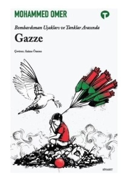 Bombardıman Uçakları ve Tanklar Arasında Gazze