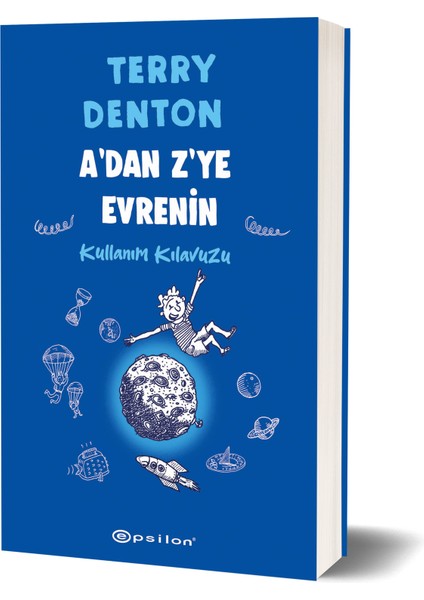 A'dan Z'ye Evrenin Kullanım Kılavuzu - Terry Denton fiyatları