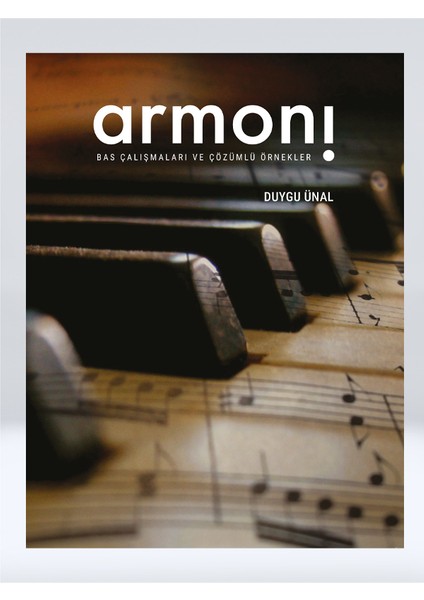 Armoni / Bas Çalışmaları ve Çözümlü Örnekler